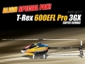 Special ALIGN Pak! T-Rex 600EFL PRO 3GX Flybarless Super Combo w/ Extra 6S1P 3300mAh 40C LiPox2