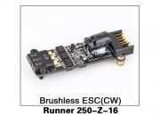 Walkera Runner 250-Z-16 Brushless ESC clockwise CW